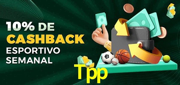10% de bônus de cashback na Tpp